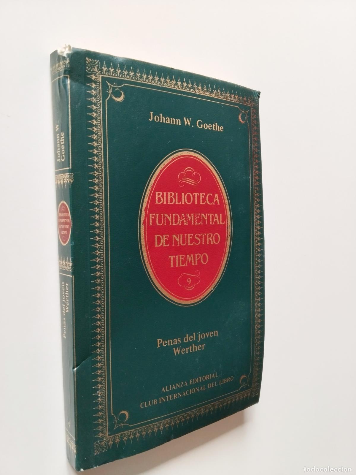 Libros: Johann W. Goethe - Penas del joven Werther - Foto 1