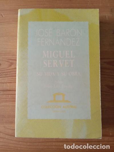 B&uuml;cher: Miguel Servet. Su vida y su obra- 9788423918928
