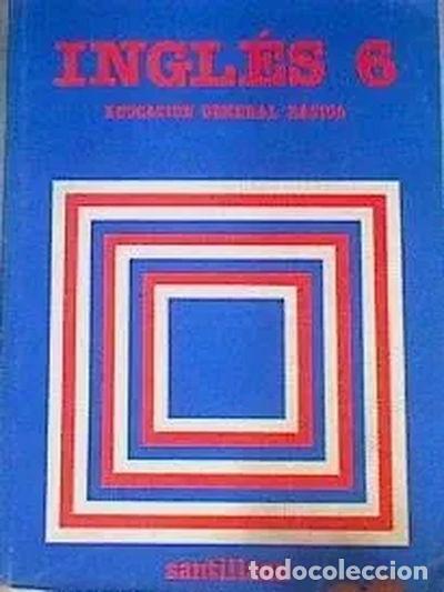 Libros: Ingl&eacute;s, 6 EGB- 9788429422313