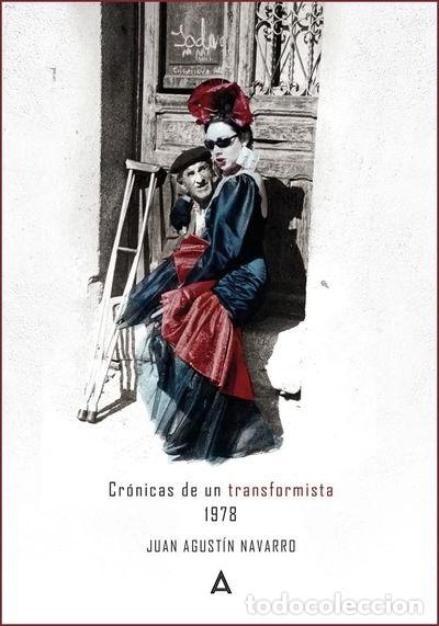 B&uuml;cher: Cr&oacute;nicas de un transformista 1978- 9788494998355