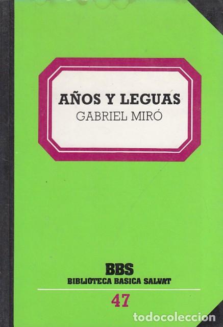 Libros: A&Ntilde;OS Y LEGUAS - MIR&Oacute;, GABRIEL - Foto 1
