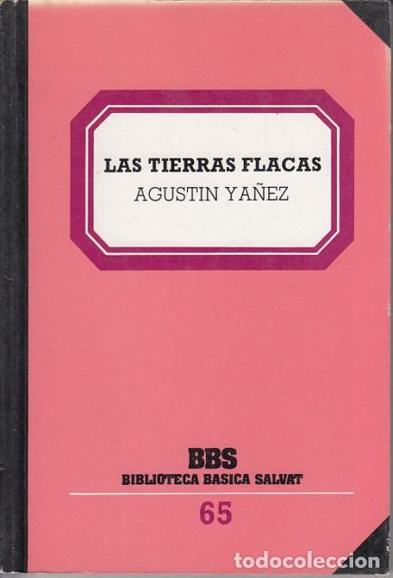 Libros: LAS TIERRAS FLACAS - YA&Ntilde;EZ, AGUST&Iacute;N - Foto 1