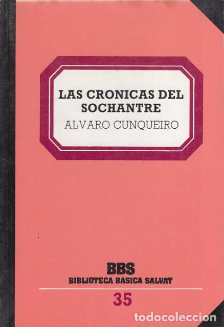 Libros: LAS CR&Oacute;NICAS DEL SOCHANTRE - CUNQUEIRO, &Aacute;LVARO - Foto 1