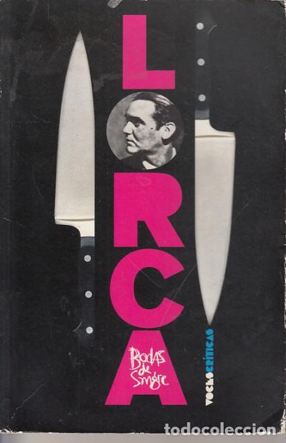 Libros: BODAS DE SANGRE - GARC&Iacute;A LORCA, FEDERICO