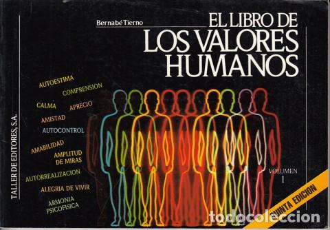 Libros: EL LIBRO DE LOS VALORES HUMANOS. Vol 1 - TIERNO, BERNAB&Eacute; - Foto 1