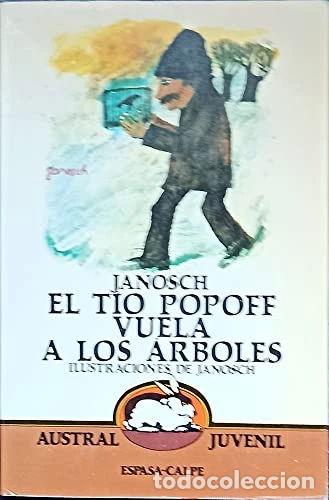 Libri di seconda mano: El t&iacute;o Popoff vuela a los &aacute;rboles- 9788423927319
