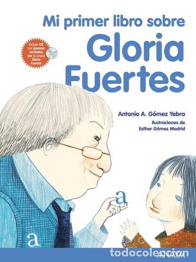 Libros: Mi primer libro sobre Gloria Fuertes- 9788467840148 - Foto 1