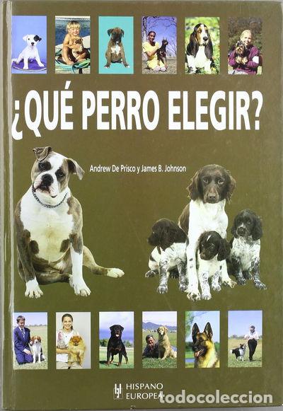 Libros: &iquest;Qu&eacute; perro elegir?- 9788425514012 - Foto 1