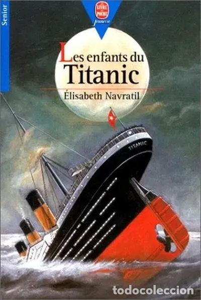Libros: Les Enfants Du Titanic- 9782013215459