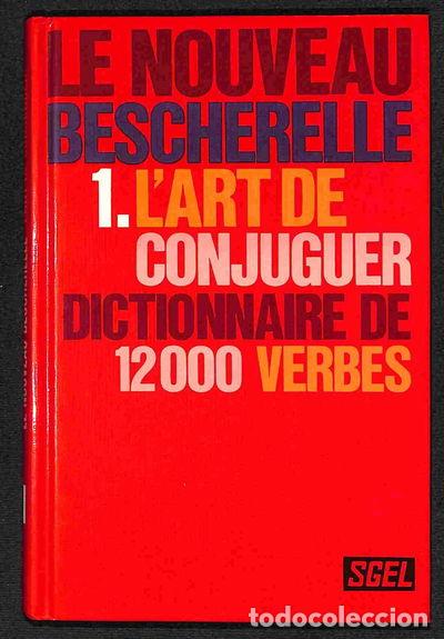 Libros: Le Nouveau Bescherelle 1. L'art de conjuguer- 9782218052897