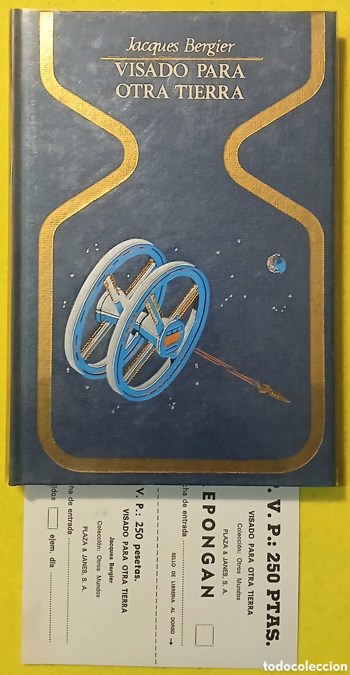 B&uuml;cher: Jacques Bergier , VISADO PARA OTRA TIERRA