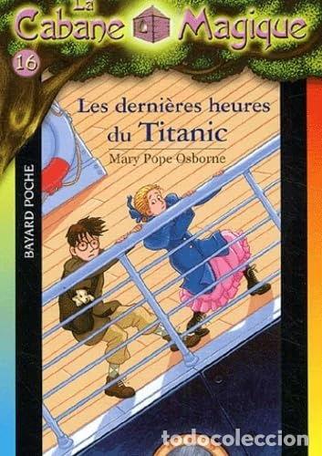 Libros: Les derni&egrave;res heures du Titanic- 9782747013451
