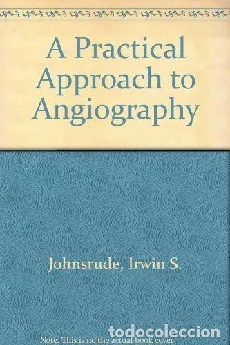 Libros: A Practical Approach to Angiography- 9780316469814 - Foto 1