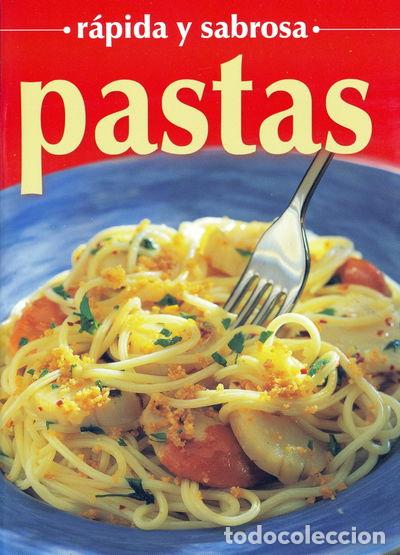 Libros: Pastas - R&aacute;pida y Sabrosa- 9789706665805 - Foto 1