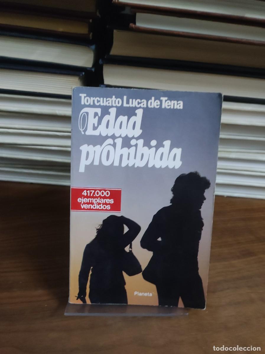 Libros: Edad prohibida Torcuato Luca de Tena Planeta - Foto 1
