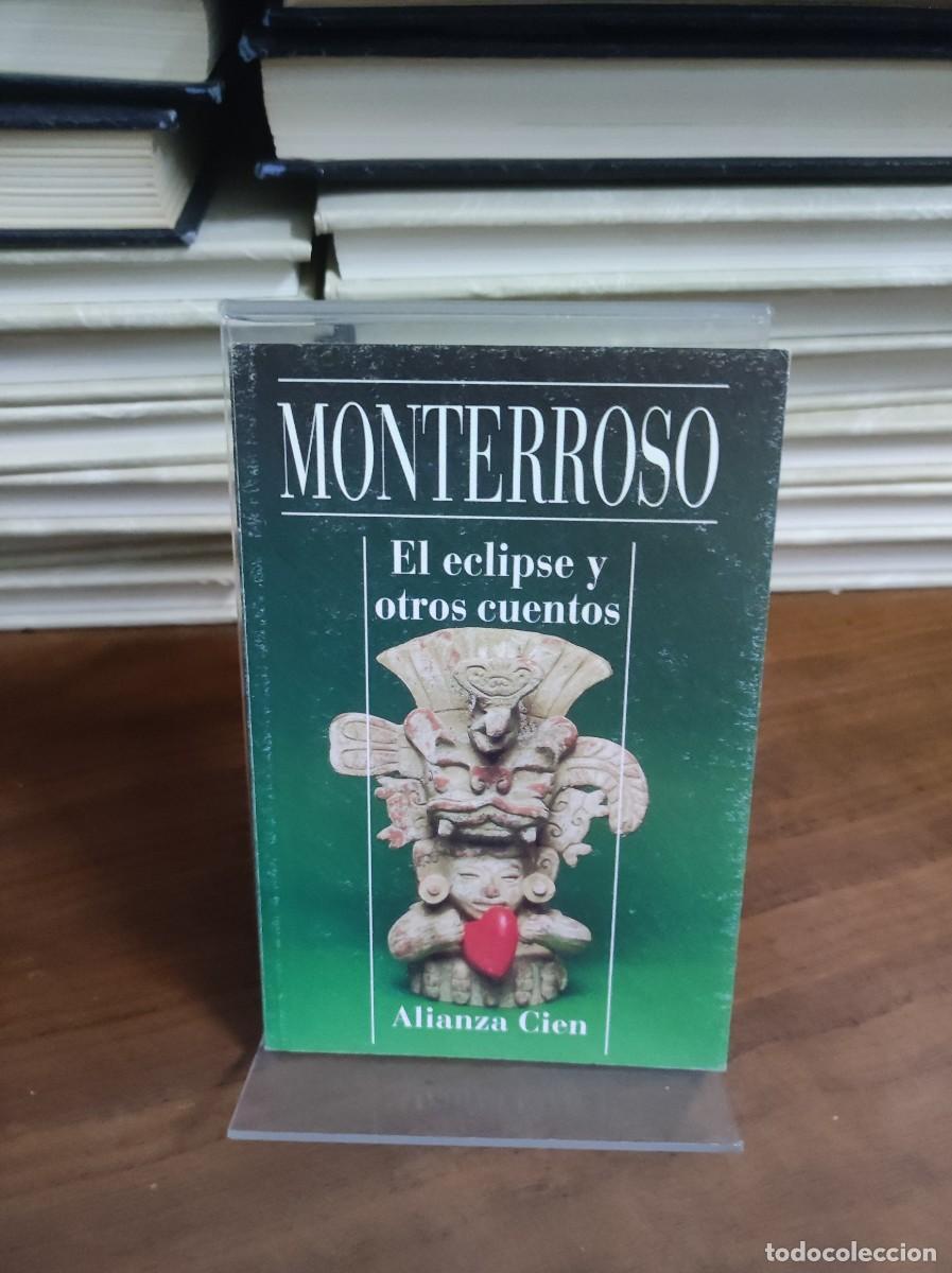 Libros: El eclipse y otros cuentos Augusto Monterroso Alianza Cien - Foto 1