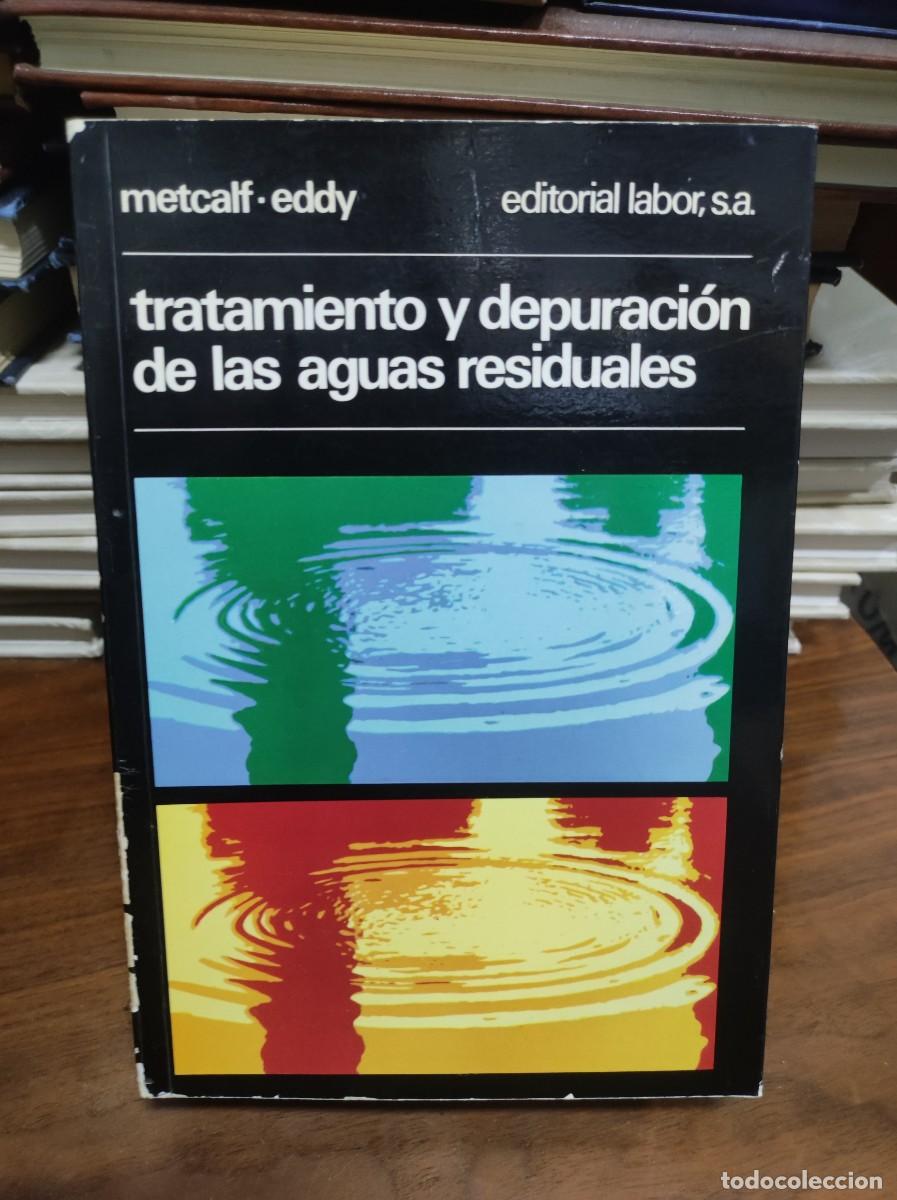 books: Tratamiento y depuraci&oacute;n de aguas residuales Metcalf & Eddy