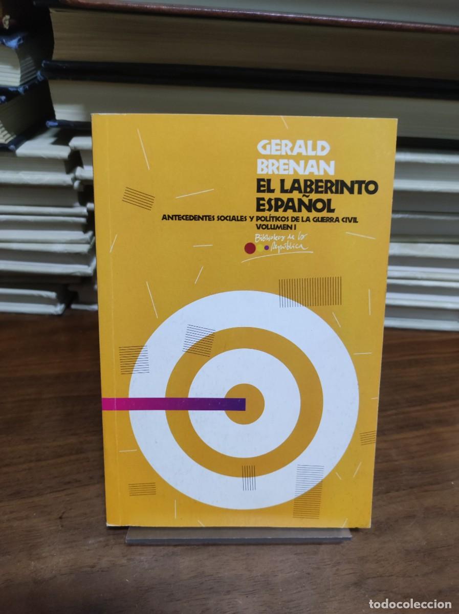 Libros: El Laberinto Espa&ntilde;ol (Vol. 1) Gerald Brenan - Foto 1