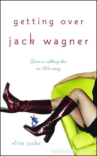 Libros: Getting Over Jack Wagner- 9780743464673
