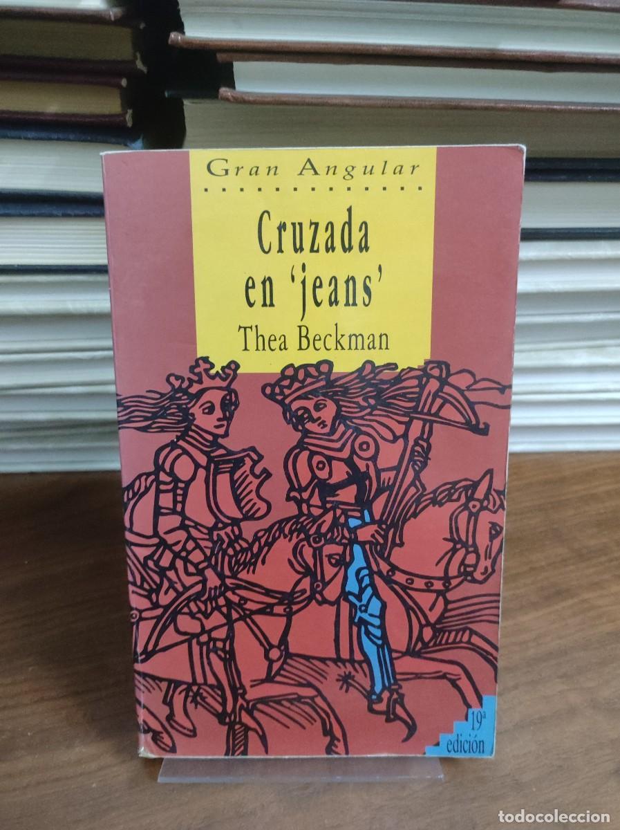 Libros: Cruzada en jeans Thea Beckman Gran Angular (SM) - Foto 1