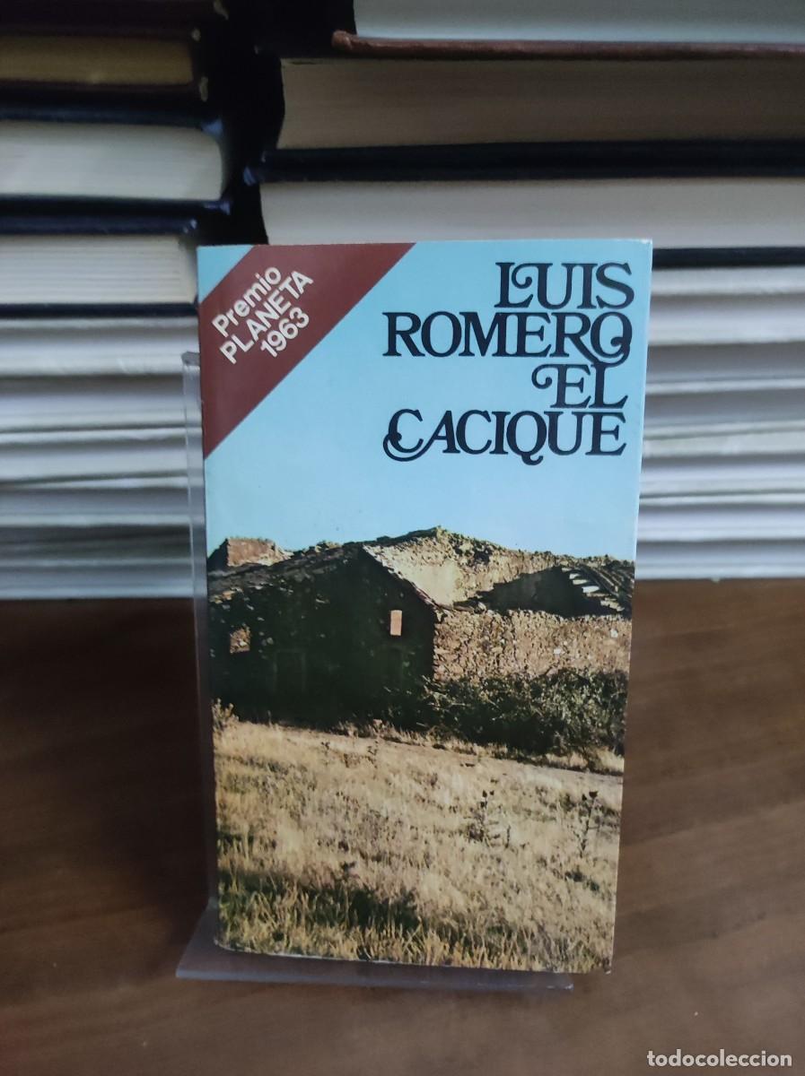 Libros: El Cacique Luis Romero Planeta - Foto 1