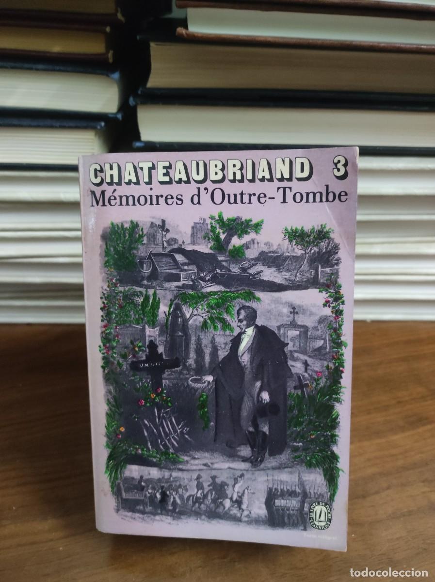 Libros: M&eacute;moires dOutre-Tombe (Vol. 3) Chateaubriand - Foto 1