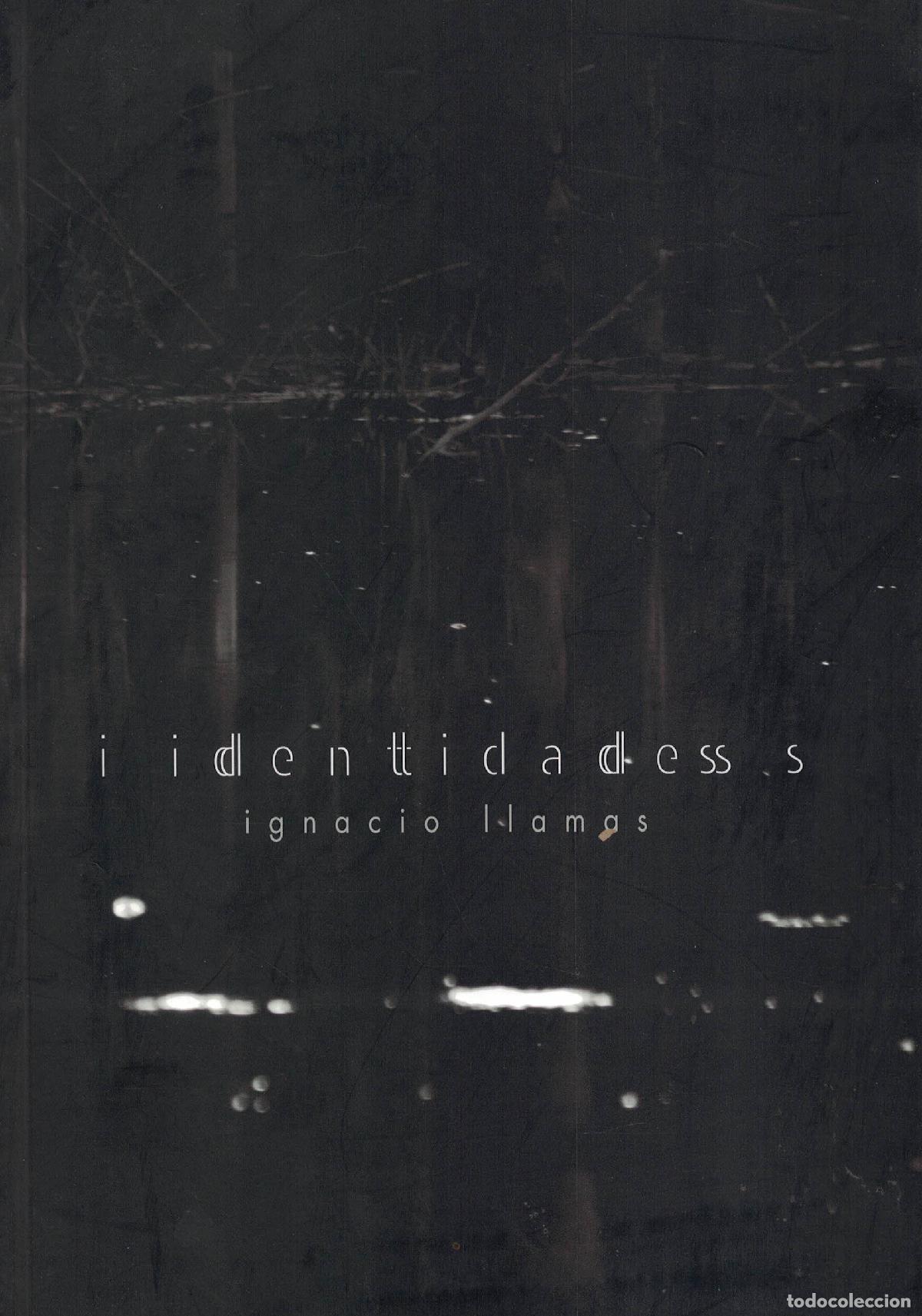 Libros: Identidades - Ignacio Llamas - Foto 1