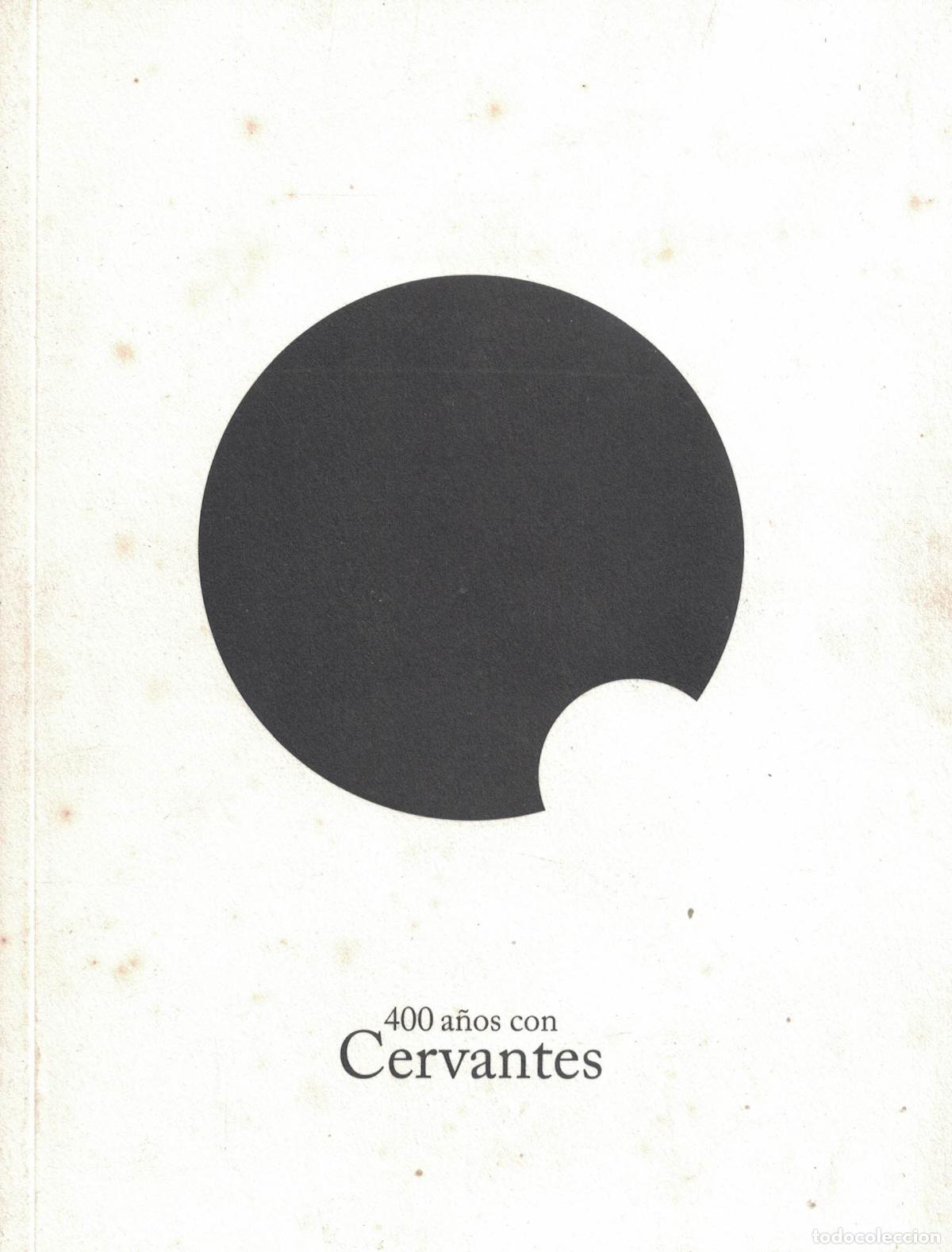 Libros: 400 a&ntilde;os con Cervantes -
