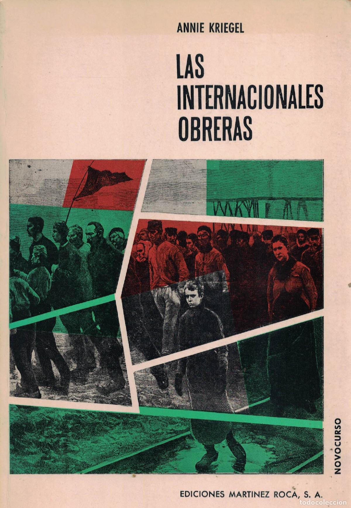 Libros: Las internacionales obreras - Kriegel Annie - Foto 1