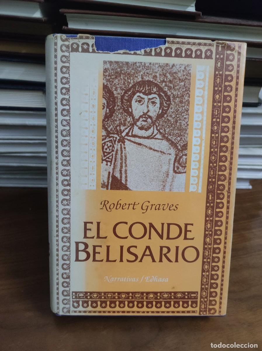 Libros: El Conde Belisario Robert Graves Edhasa - Foto 1