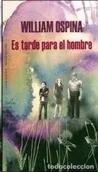 Libros: Es tarde para el hombre- 9789588640266 - Foto 1