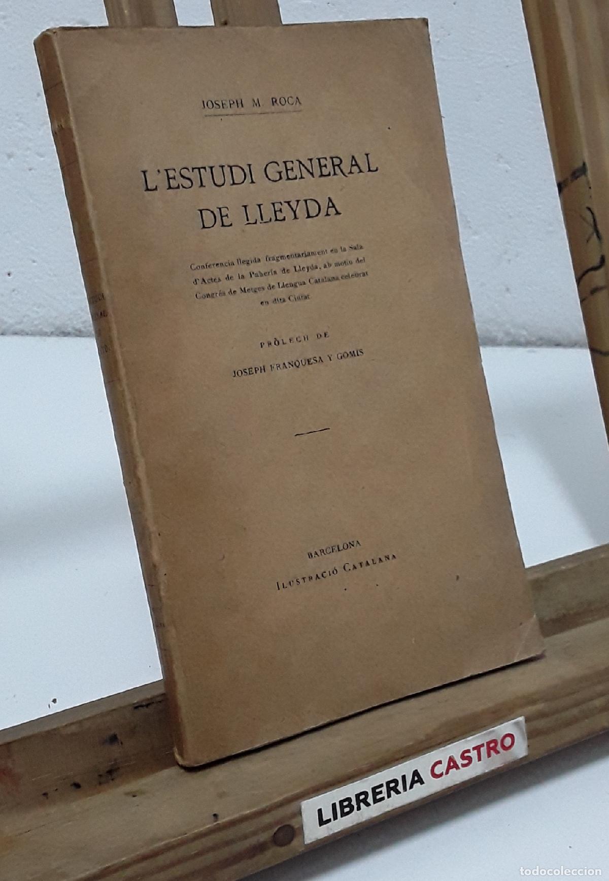 Libros: Lestudi general de Lleyda. Joseph M. Roca - Joseph M. Roca. - Foto 1