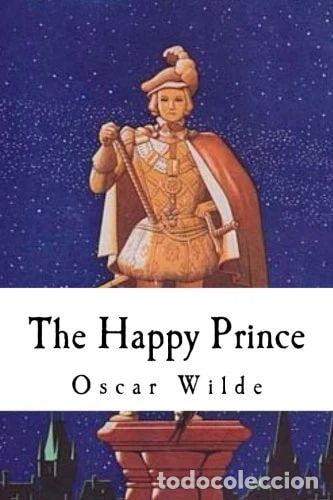 Libros: The Happy Prince- 9781986557696 - Foto 1