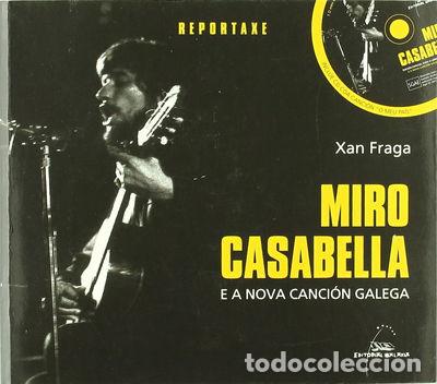 Libros: Miro Casabella e a nova canci&oacute;n galega- 9788498651263 - Foto 1