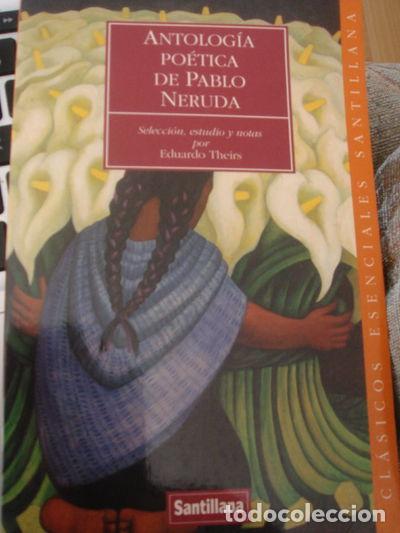 Libros: Antolog&iacute;a po&eacute;tica de Pablo Neruda- 9788429453157