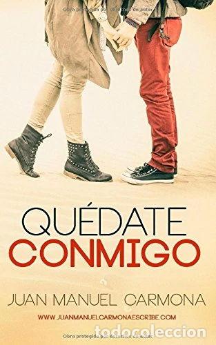 Libros: Qu&eacute;date conmigo- 9788460820000 - Foto 1