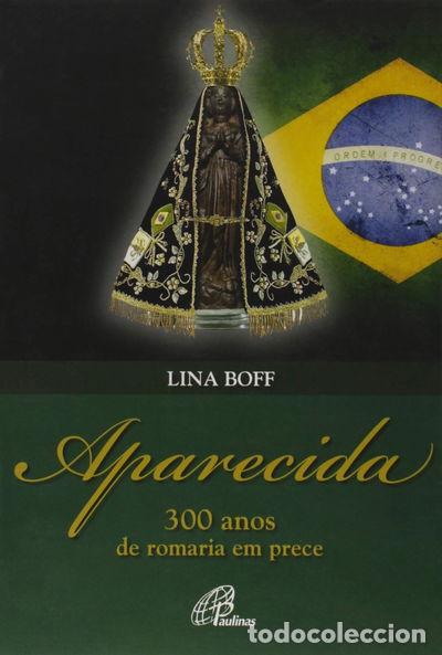 Libros: Aparecida. 300 Anos de Romaria em Prece- 9788535642582