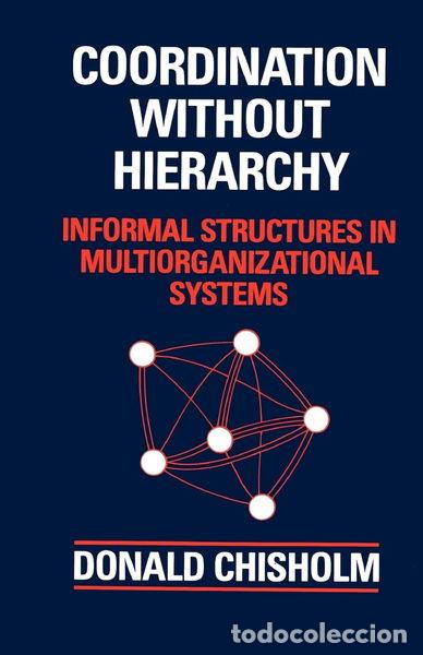 Libros: Coordination Without Hierarchy- 9780520080379 - Foto 1