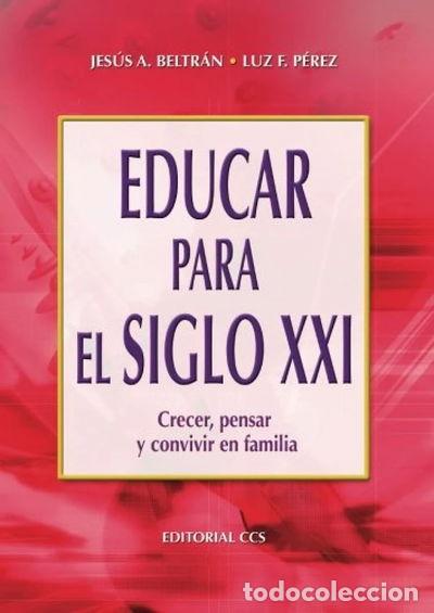 Libros: Educar para el siglo XXI- 9788483163030 - Foto 1