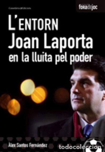 Libros: Lentorn. Joan Laporta en la lluita pel poder- 9788497913553 - Foto 1