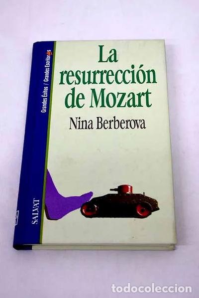 Libros: La resurrecci&oacute;n de Mozart- 9788434590151