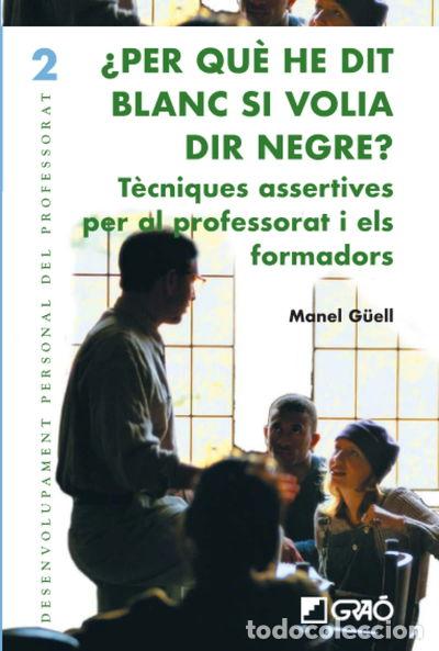 B&uuml;cher: &iquest;Por qu&eacute; he dicho blanco si quer&iacute;a decir negro?- 9788478273850