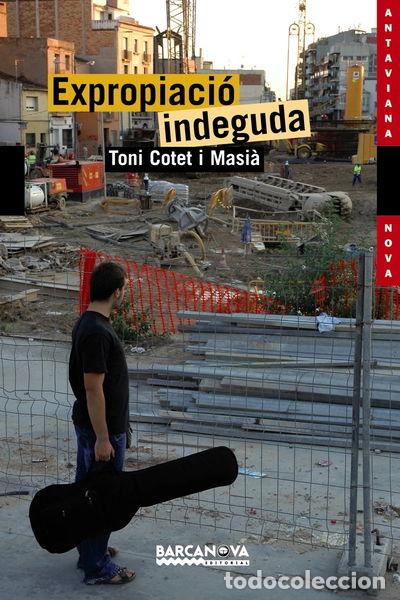 Libros: Expropiaci&oacute; indeguda- 9788448921606