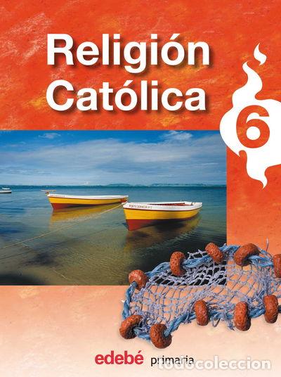 Libros: Religi&oacute;n Cat&oacute;lica 6- 9788423694549 - Foto 1
