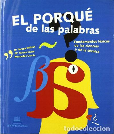 Libros: El porqu&eacute; de las palabras- 9788478824953 - Foto 1