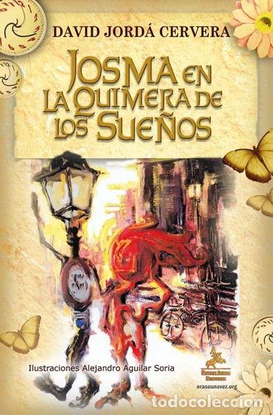 Libros: Josma en la Guimera de los Sue&ntilde;os- 9788498027600 - Foto 1