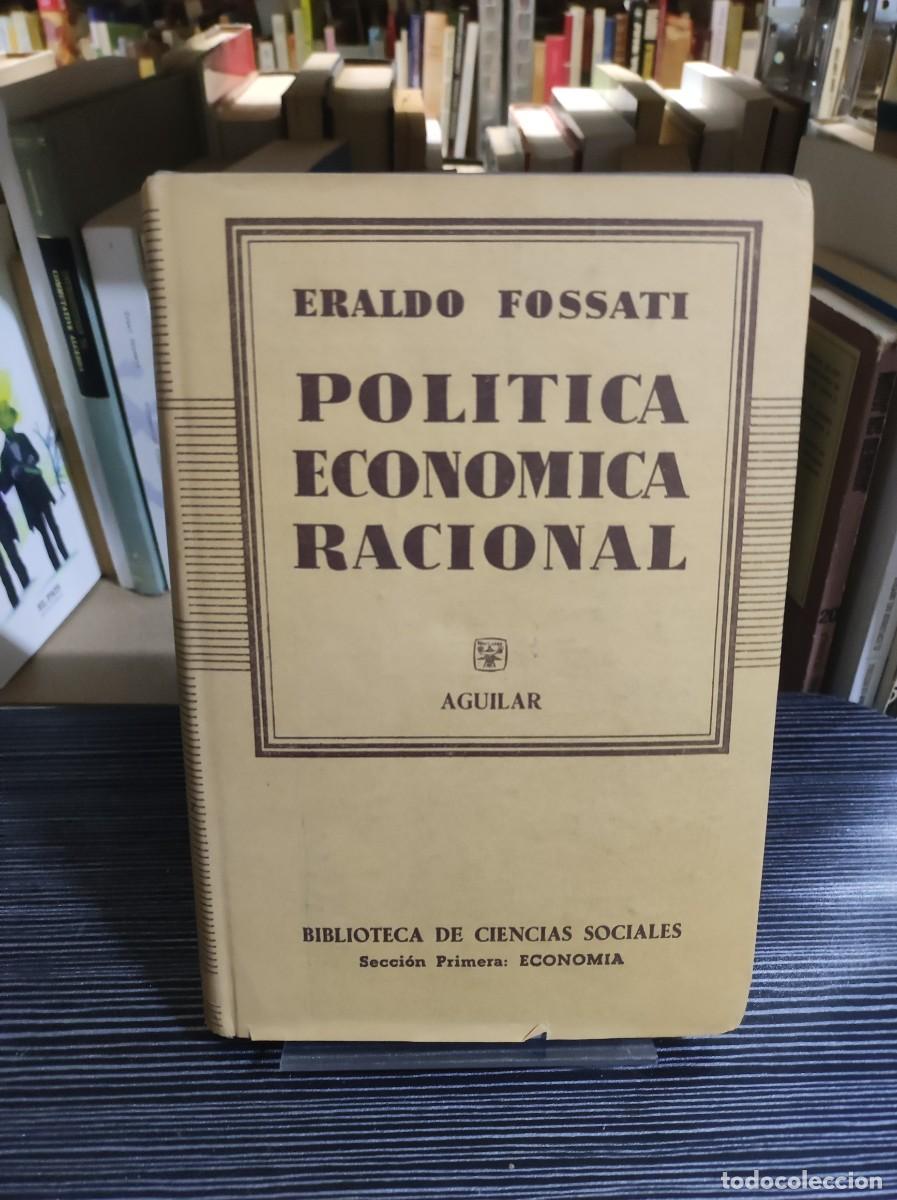 Livros em segunda m&atilde;o: Pol&iacute;tica Econ&oacute;mica Racional Eraldo Fossati Aguilar