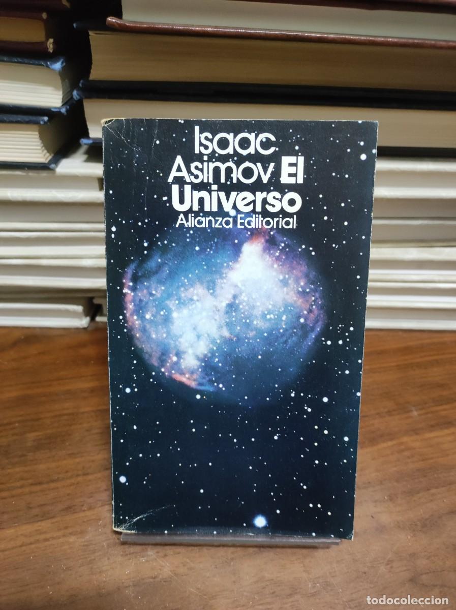 Libros: El Universo Isaac Asimov Alianza Editorial - Foto 1