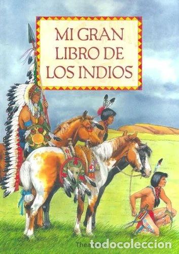 Libros: Mi gran libro de los indios- 9788495376473 - Foto 1