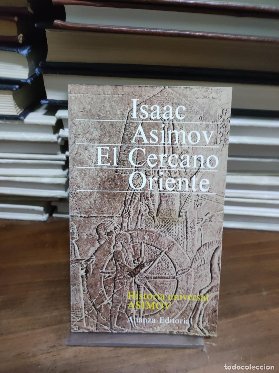 Libros: El Cercano Oriente Isaac Asimov Alianza Editorial - Foto 1